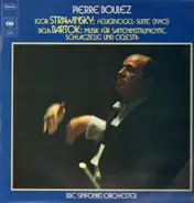 Strawinsky / Bartok (Boulez) - Feuervogel-Suite / Musik für Saiteninstrumente
