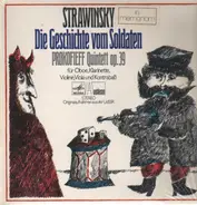 Strawinsky - Die Geschichte vom Soldaten, Prokofieff: Quintett op. 39