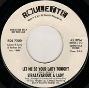 Stratavarious & Lady - Let Me Be Your Lady Tonight