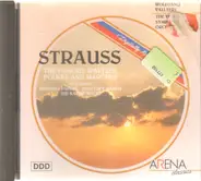 Strauss - Famous Waltzes, Polkas and Marches