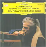 Stravinsky - Symphony In C - Concerto In D - Circus Polka