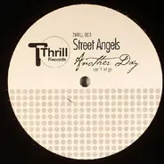 Street Angels - Another Day (Can't Let Go)