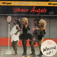 Street Angels - Dressing Up!