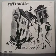 Streetheart - Dancing with Danger