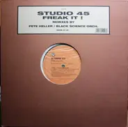 Studio 45 - Freak It!
