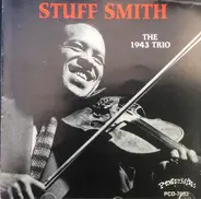 Stuff Smith - The 1943 Trio