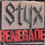 Styx - Renegade / Sing For The Day (Edit)