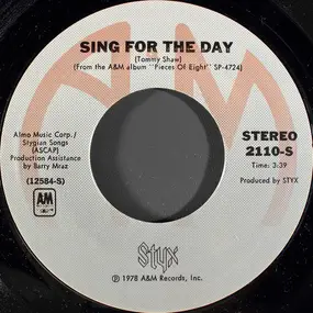 Styx - Sing For The Day