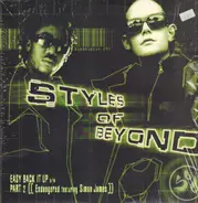 Styles Of Beyond - Easy Back It Up / Part 2