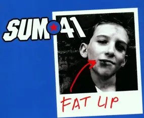 Sum41 - Fat Lip