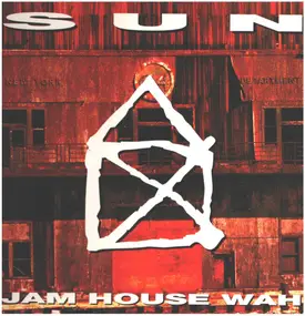 Sun - Jam House Wah