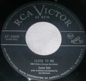 Sunny Gale - Close To Me