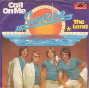 Sunrise - Call On Me / The Land