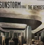 Sunstorm - Fable (The Remixes)