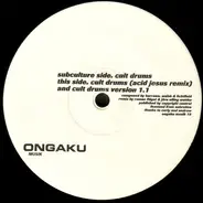 Subculture - Cult Drums