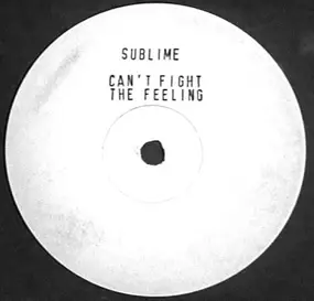 Sublime - Can't Fight The Feeling