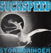 Suckspeed - Stormbringer