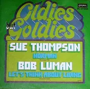 Sue Thompson / Bob Luman - Norman / Let's Think About Living