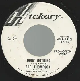 Sue Thompson - Doin' Nothing