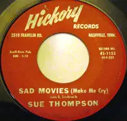 Sue Thompson - Sad Movies (Make Me Cry)