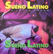 Sueno latino - Sueno Latino The Latin Dream