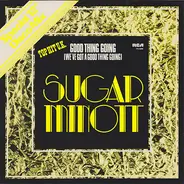 Sugar Minott / Session In Session - Good Thing Going (We've Got A Good Thing Going) / Bad Things