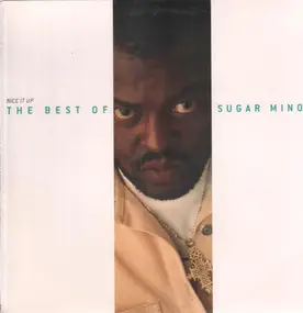 Sugar Minott - Nice It Up / The Best Of Sugar Minott