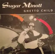 Sugar Minott - Ghetto Child