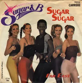 Sugar - Sugar Sugar / Far East