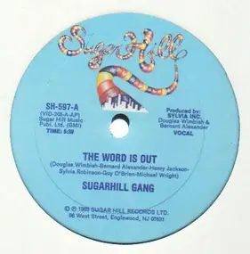 Sugar Hill Gang - The Word Is Out