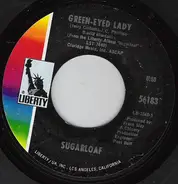 Sugarloaf - Green Eyed Lady / West Of Tomorrow