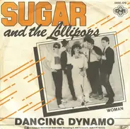 Sugar & The Lollipops - Dancing Dynamo