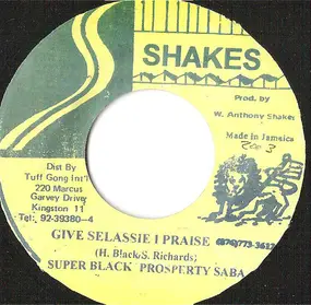 Super Black - Give Selassie I Praise