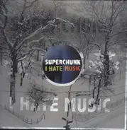 Superchunk - I Hate Music