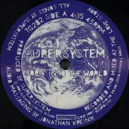 Supersystem - Born Into The World / Defcon