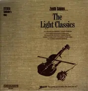 Suppé / Delibes / Verdi a.o. - Zenith Salutes... The Light Classics