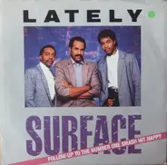 Surface - Lately / Feels So Good