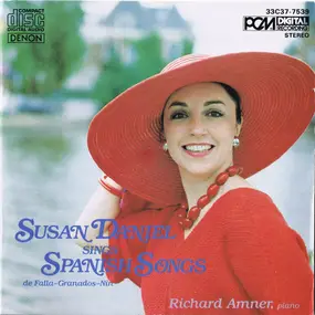 Manuel de Falla - Susan Daniel Sings Spanish Songs