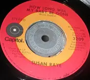 Susan Raye - (I've Got A) Happy Heart / How Long Will My Baby Be Gone