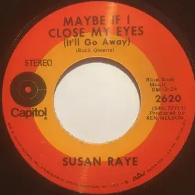 Susan Raye - Maybe If I Close My Eyes