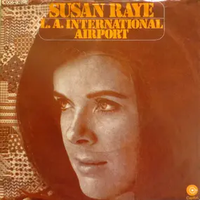 Susan Raye - L.A. International Airport