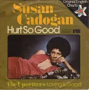 Susan Cadogan / The Upsetters - Hurt So Good / Loving Is Good
