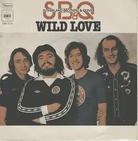 Sutherland Brothers And Quiver - Wild Love / High Nights