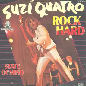 Suzi Quatro - Rock Hard / State Of Mind