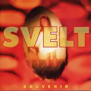 Svelt - Souvenir