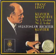 Sviatoslav Richter , Franz Liszt - Klavier Konzerte Nr. 1, Es-dur, Nr. 2, A-dur