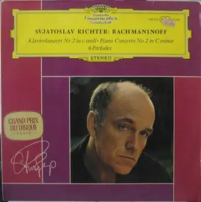 Rachmaninoff - Klavierkonzert Nr. 2 In c-moll · Piano-Concerto No. 2 In C Minor - 6 Preludes