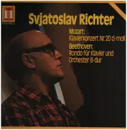 Sviatoslav Richter - Mozart: Piano Concerto No. 20 In D Minor / Beethoven: Rondo For Piano And Orchestra In B Flat Major