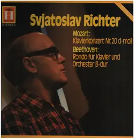 sviatoslav richter - Mozart: Piano Concerto No. 20 In D Minor / Beethoven: Rondo For Piano And Orchestra In B Flat Major
