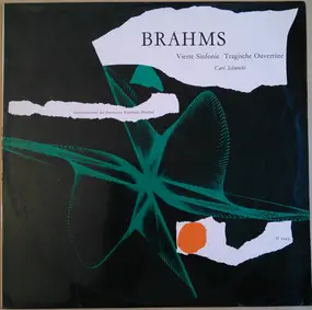 Johannes Brahms - Vierte Sinfonie - Tragische Ouvertüre